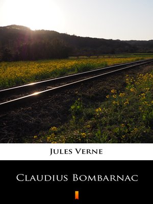 cover image of Claudius Bombarnac